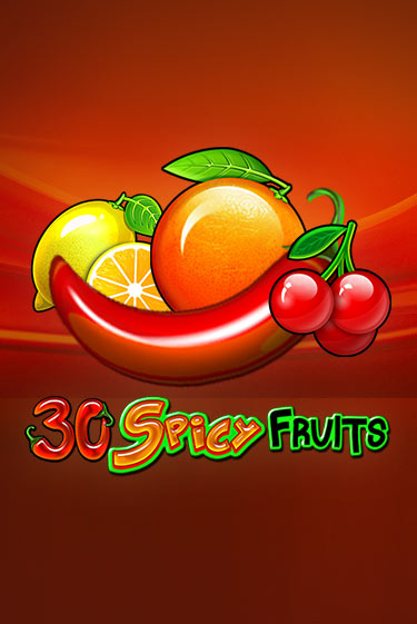 30 Spicy Fruits играть онлайн | Фараон Казино бесплатно