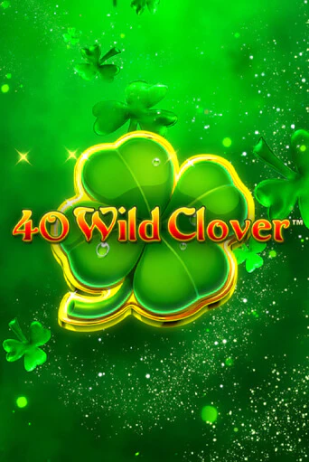 40 Wild Clover играть онлайн | Фараон Казино бесплатно