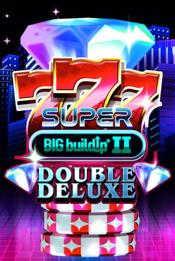 777 Super BIG BuildUp II Double Deluxe играть онлайн | Фараон Казино бесплатно