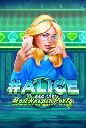 Alice and the Mad Respin Party играть онлайн | Фараон Казино бесплатно