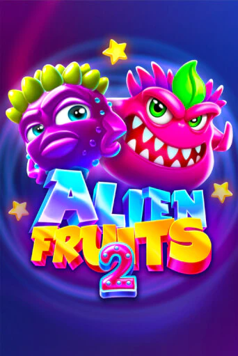 Alien Fruits 2 играть онлайн | Фараон Казино бесплатно