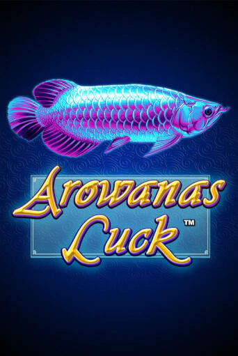 Arowanas Luck играть онлайн | Фараон Казино бесплатно