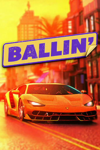 Ballin играть онлайн | Фараон Казино бесплатно