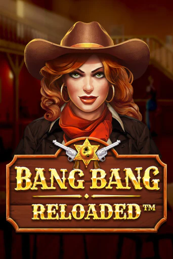 Bang Bang Reloaded играть онлайн | Фараон Казино бесплатно