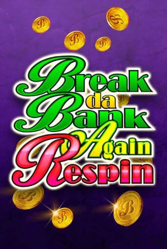 Break Da Bank Again Respin играть онлайн | Фараон Казино бесплатно