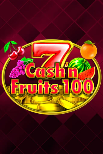 Cash'n Fruits 100 играть онлайн | Фараон Казино бесплатно