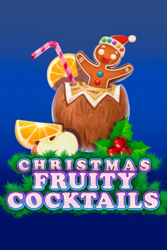 Christmas Fruity Cocktails играть онлайн | Фараон Казино бесплатно