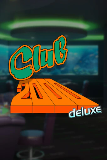 Club 2000 Deluxe играть онлайн | Фараон Казино бесплатно