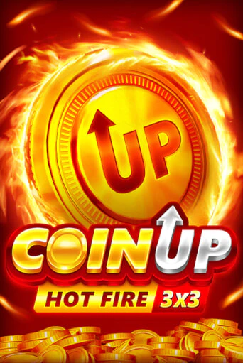 Coin UP: Hot Fire играть онлайн | Фараон Казино бесплатно