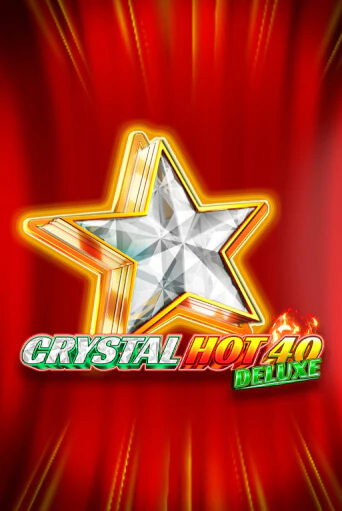 Crystal Hot 40 Deluxe играть онлайн | Фараон Казино бесплатно