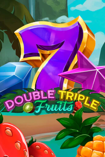 Double-Triple Fruits играть онлайн | Фараон Казино бесплатно