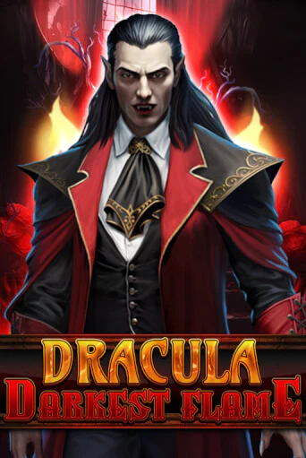 Dracula - Darkest Flame играть онлайн | Фараон Казино бесплатно