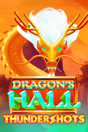 Dragons's Hall Thundershots играть онлайн | Фараон Казино бесплатно