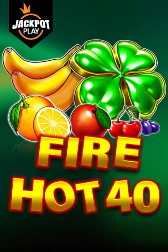 Fire Hot 40 Jackpot Play играть онлайн | Фараон Казино бесплатно