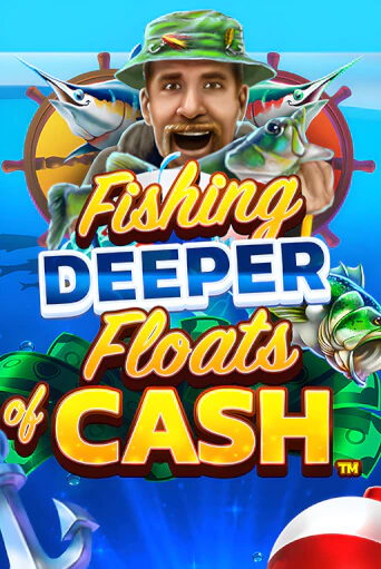 Fishing Deeper Floats of Cash играть онлайн | Фараон Казино бесплатно