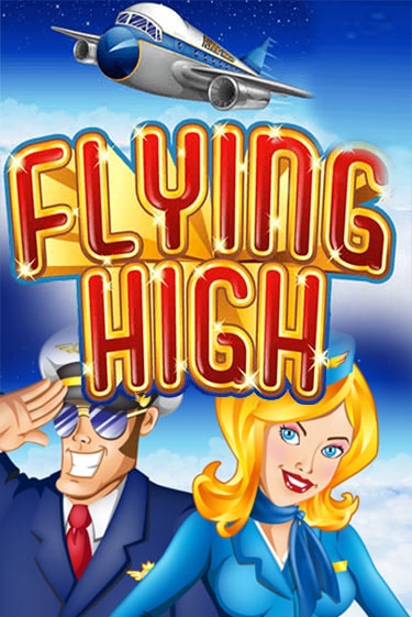 Flying High играть онлайн | Фараон Казино бесплатно