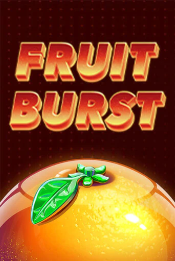 Fruit Burst играть онлайн | Фараон Казино бесплатно