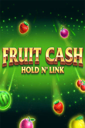 Fruit Cash Hold n’ Link играть онлайн | Фараон Казино бесплатно