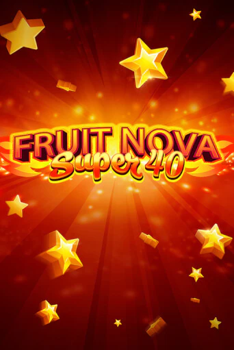 Fruit Super Nova 40 играть онлайн | Фараон Казино бесплатно