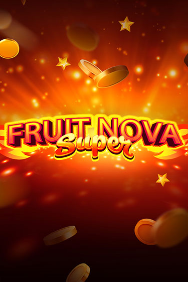 Fruit Super Nova играть онлайн | Фараон Казино бесплатно