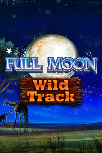 Full Moon: Wild Track играть онлайн | Фараон Казино бесплатно