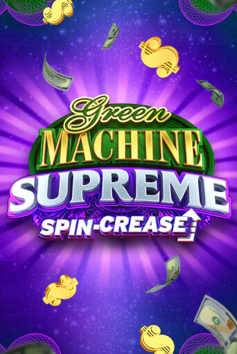 Green Machine Supreme играть онлайн | Фараон Казино бесплатно