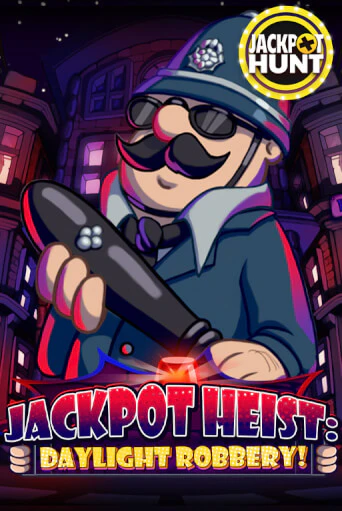 Jackpot Heist: Daylight Robbery играть онлайн | Фараон Казино бесплатно