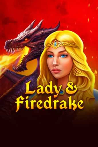 Lady & Firedrake играть онлайн | Фараон Казино бесплатно