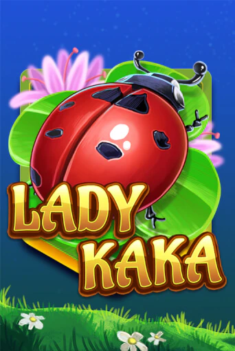 Lady KAKA играть онлайн | Фараон Казино бесплатно