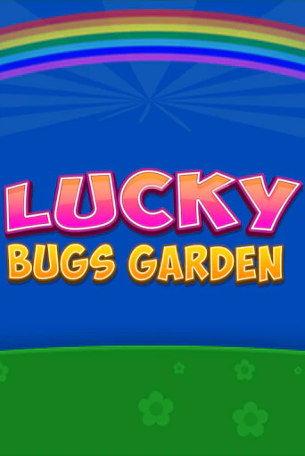 Lucky Bugs Garden играть онлайн | Фараон Казино бесплатно