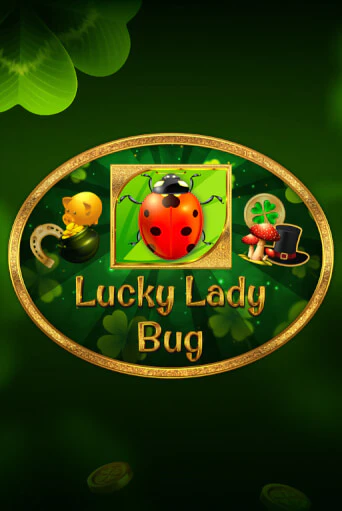 Lucky Lady Bug играть онлайн | Фараон Казино бесплатно