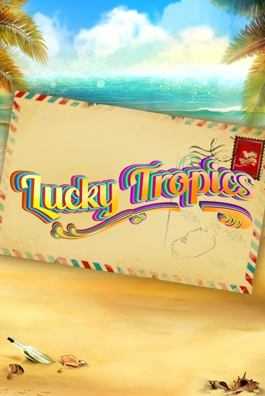 Lucky Tropics играть онлайн | Фараон Казино бесплатно