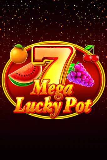 Mega Lucky Pot играть онлайн | Фараон Казино бесплатно