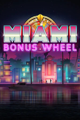 Miami Bonus Wheel Hit'n'Roll играть онлайн | Фараон Казино бесплатно