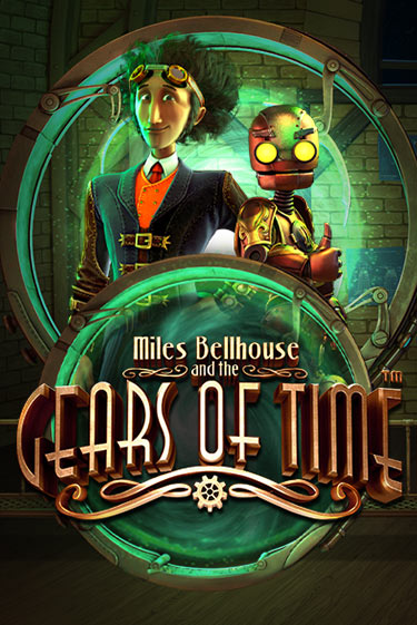 Miles Bellhouse and the Gears of Time играть онлайн | Фараон Казино бесплатно