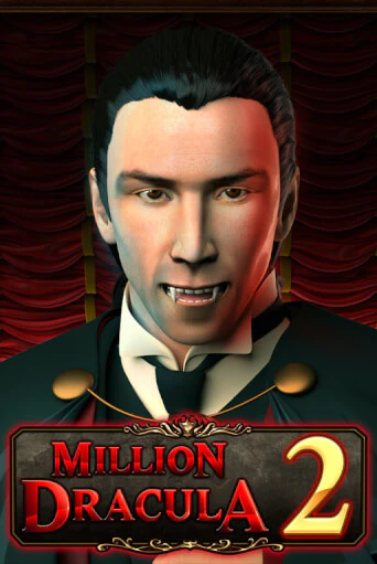 Million Dracula 2 играть онлайн | Фараон Казино бесплатно