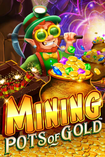 Mining Pots of Gold играть онлайн | Фараон Казино бесплатно