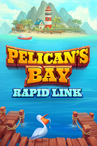 Pelican's Bay: Rapid Link играть онлайн | Фараон Казино бесплатно