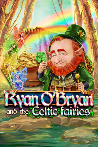 Ryan O'Bryan and the Celtic Fairies играть онлайн | Фараон Казино бесплатно