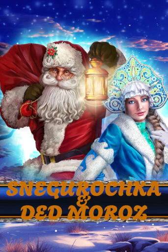 Snegurochka & Ded Moroz играть онлайн | Фараон Казино бесплатно