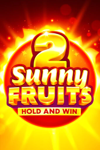 Sunny Fruits 2: Hold and Win играть онлайн | Фараон Казино бесплатно