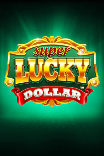 Super Lucky Dollar играть онлайн | Фараон Казино бесплатно