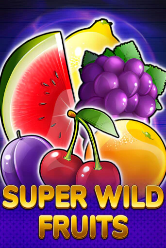 Super Wild Fruits играть онлайн | Фараон Казино бесплатно