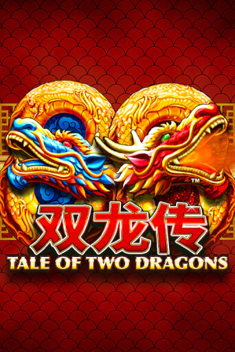 Tale of Two Dragons играть онлайн | Фараон Казино бесплатно