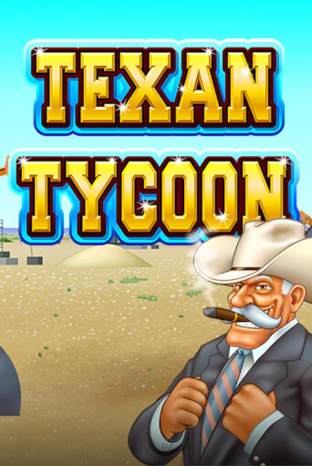 Texan Tycoon играть онлайн | Фараон Казино бесплатно