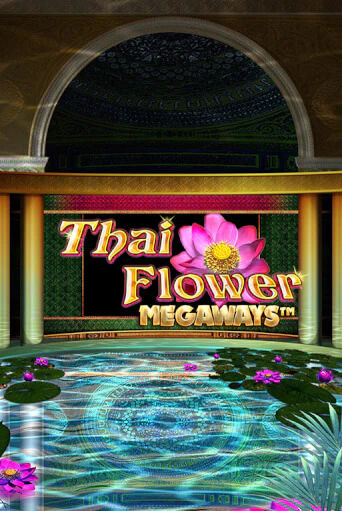 Thai Flower Megaways™ играть онлайн | Фараон Казино бесплатно