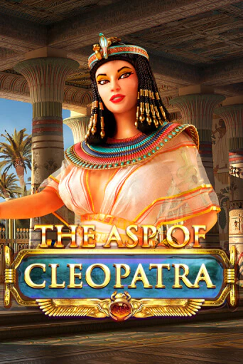 The Asp of Cleopatra играть онлайн | Фараон Казино бесплатно