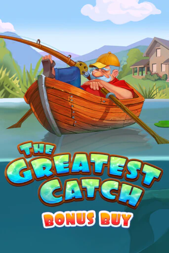 The Greatest Catch Bonus Buy играть онлайн | Фараон Казино бесплатно