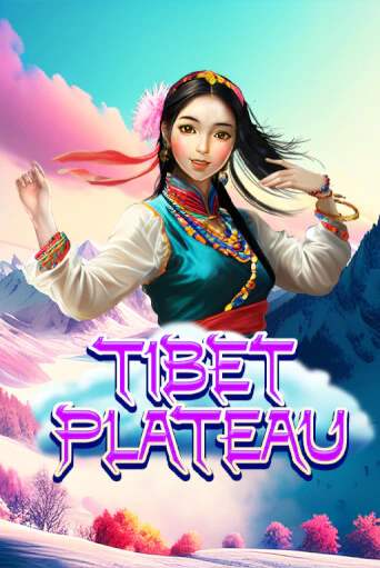 Tibet Plateau играть онлайн | Фараон Казино бесплатно