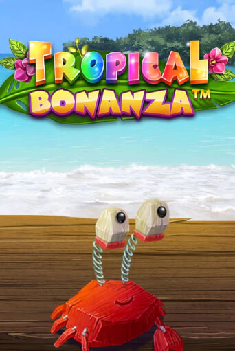 Tropical Bonanza™ играть онлайн | Фараон Казино бесплатно